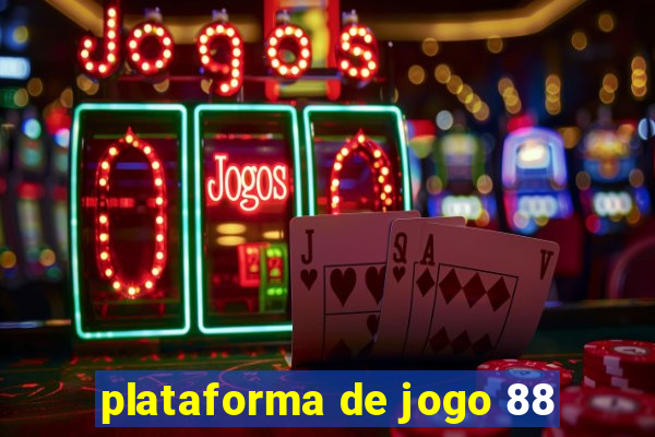 plataforma de jogo 88